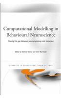 Computational Modelling in Behavioural Neuroscience