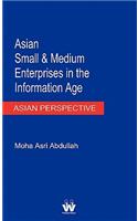 Asian Small and Medium Enterprises in the Information Age