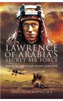Lawrence of Arabia's Secret Air Force