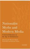 Nationalist Myths and Modern Media