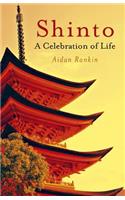 Shinto: A celebration of Life