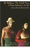 An Oedipus--The Untold Story: A Ghostly Mythodrama in One Act