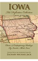 Iowa: The Definitive Collection: Classic & Contemporary Readings