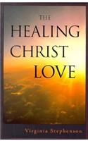 The Healing Christ Love