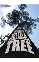 My Journey with a Remarkable Tree