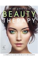 The Art and Science of Beauty Therapy