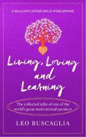 Living, Loving and Learning