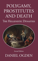 Polygamy,  Prostitutes and Death