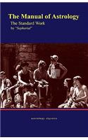 Manual of Astrology, the Standard Work