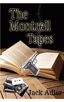 The Montrell Tapes