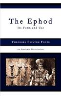 The Ephod: Its Form and Use