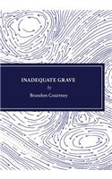 Inadequate Grave