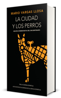 Ciudad Y Los Perros (Edición Conmemorativa de la Rae Y La Asale) / The Time O F the Hero