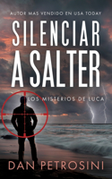 Silenciar a Salter: (Los Misterios de Luca)