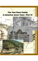 The Yaw-Yeaw Family in America, Volume 11