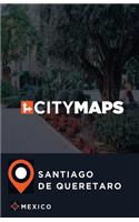 City Maps Santiago de Queretaro Mexico