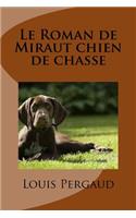 Le Roman de Miraut chien de chasse
