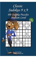 Classic Sudoku 9x9 - Medium Level - N°1: 100 Medium Sudoku Puzzles - Format easy to use and to take everywhere (6"x9")