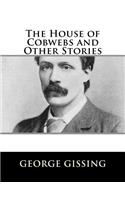 House of Cobwebs and Other Stories