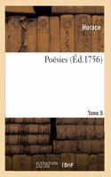 Poésies. Tome 5
