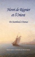 Henri de Régnier et l'Orient