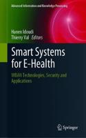 Smart Systems for E-Health