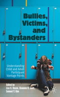 Bullies, Victims, and Bystanders