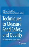 Techniques to Measure Food Safety and Quality