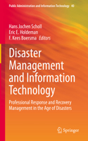 Disaster Management and Information Technology