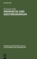 Prophetie und Deuteronomium: (199 Beihefte Zur Zeitschrift Für die Alttestamentliche Wissensch)