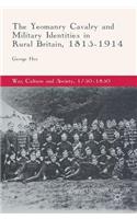 Yeomanry Cavalry and Military Identities in Rural Britain, 1815-1914