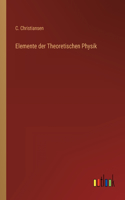 Elemente der Theoretischen Physik