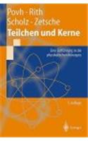 Teilchen Und Kerne: Eine Einf Hrung in Die Physikalischen Konzepte