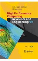 High Performance Computing in Science and Engineering ' 07: Transactions of the High Performance Computing Center, Stuttgart (Hlrs) 2007