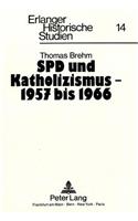 SPD Und Katholizismus - 1957 Bis 1966