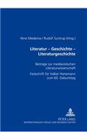 Literatur - Geschichte - Literaturgeschichte