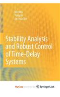 Stability Analysis and Robust Control of Time-Delay Systems: (English)
