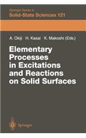 Elementary Processes in Excitations and Reactions on Solid Surfaces: Proceedings of the 18th Taniguchi Symposium Kashikojima, Japan, January 22–27, 1996(121 Springer Series in Solid-State Sciences)