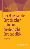Haushalt Der Europäischen Union Und Die Deutsche Europapolitik