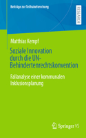 Soziale Innovation Durch Die Un-Behindertenrechtskonvention