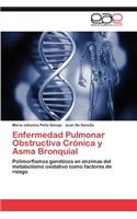 Enfermedad Pulmonar Obstructiva Cronica y Asma Bronquial