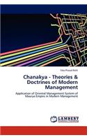 Chanakya - Theories & Doctrines of Modern Management