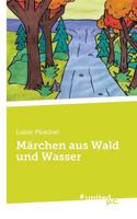 Märchen aus Wald und Wasser