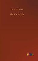 The S.W.F. Club