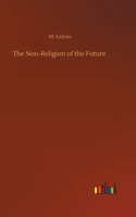 The Non-Religion of the Future