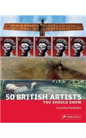 50 British Artists You Should Know
