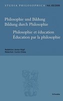 Philosophie Und Bildung. Bildung Durch Philosophie