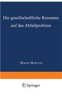 Die Gesellschaftliche Resonanz Auf Das Abfallproblem
