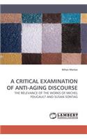 Critical Examination of Anti-Aging Discourse
