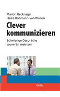 Clever kommunizieren
